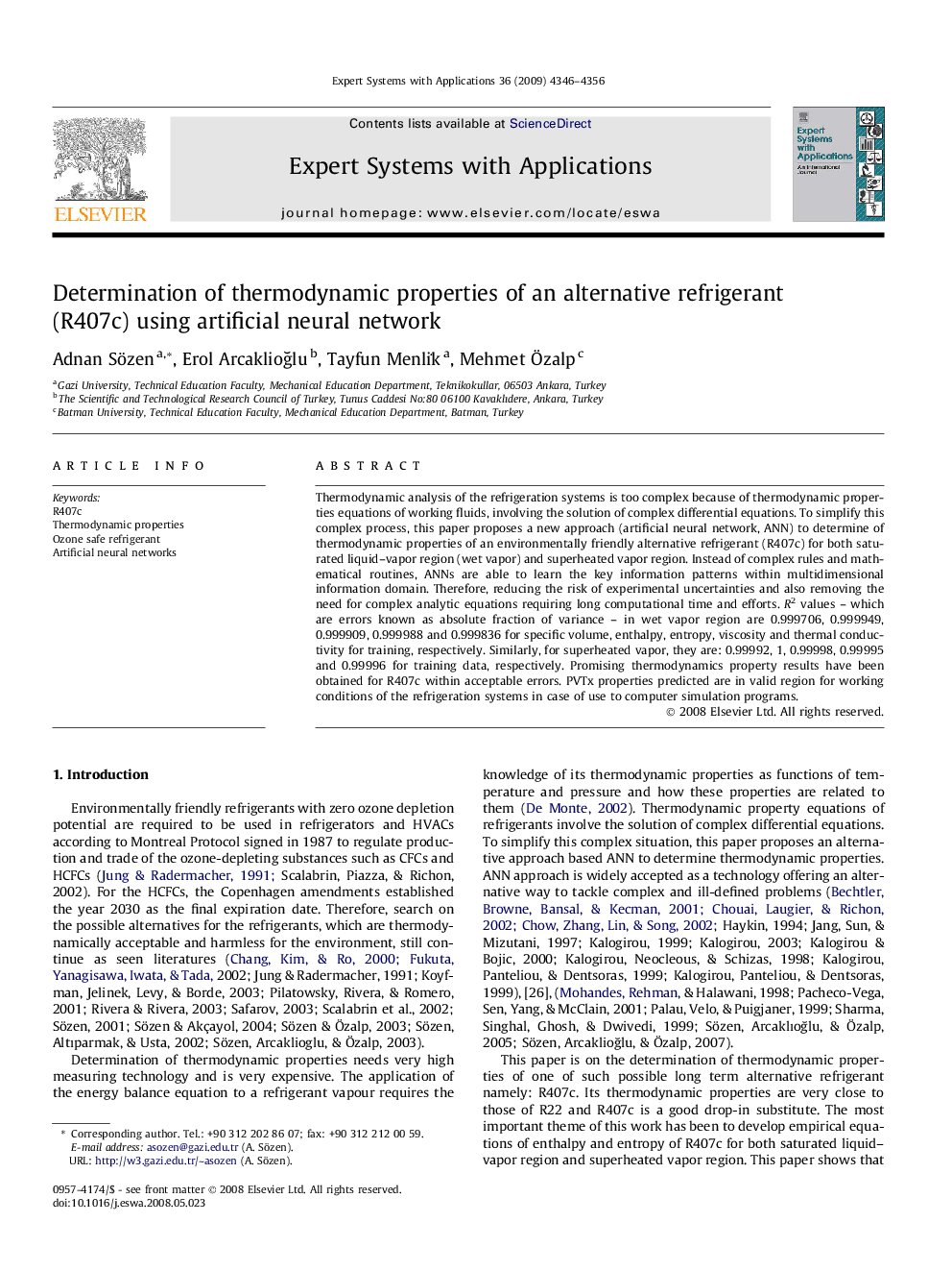 Determination of thermodynamic properties of an alternative refrigerant (R407c) using artificial neural network