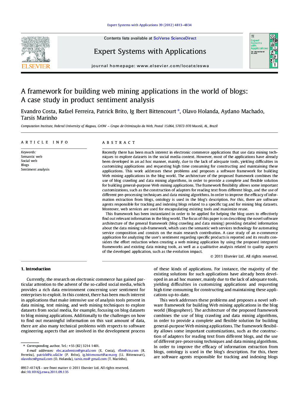 A framework for building web mining applications in the world of blogs: A case study in product sentiment analysis