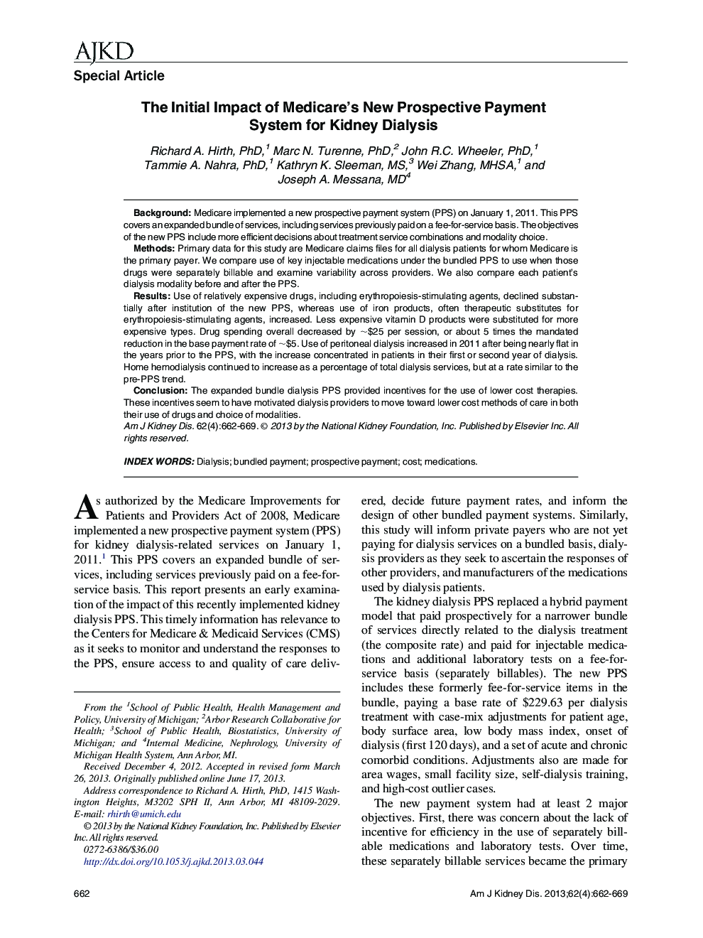 The Initial Impact of Medicare's New Prospective Payment System for Kidney Dialysis