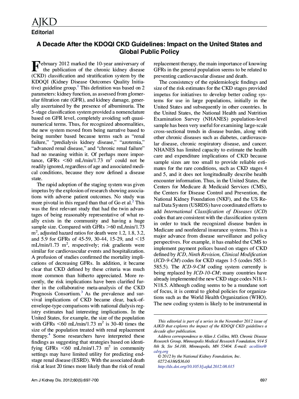 A Decade After the KDOQI CKD Guidelines: Impact on the United States and Global Public Policy