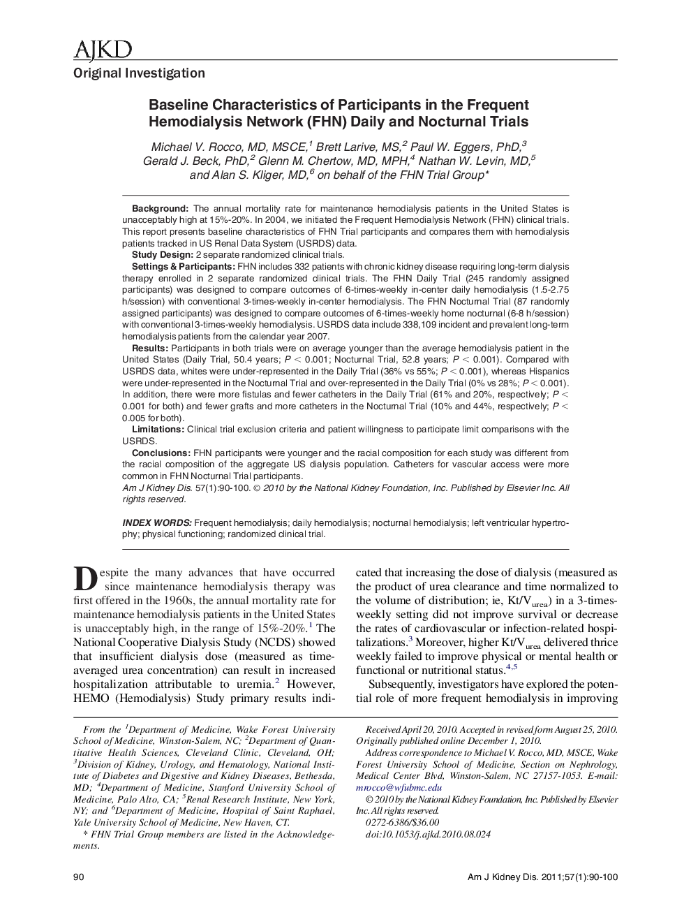 Baseline Characteristics of Participants in the Frequent Hemodialysis Network (FHN) Daily and Nocturnal Trials