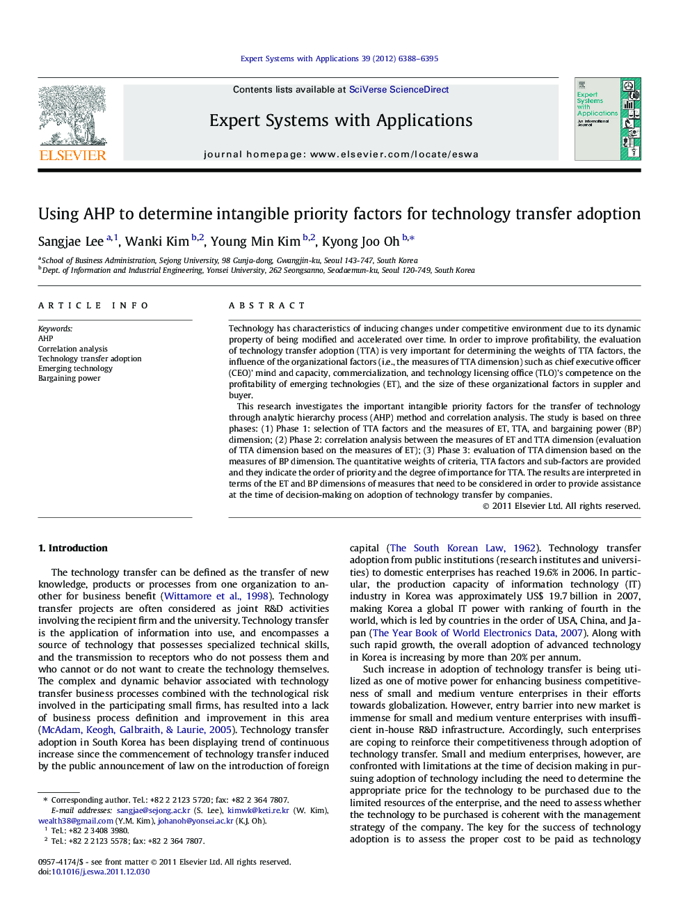 Using AHP to determine intangible priority factors for technology transfer adoption