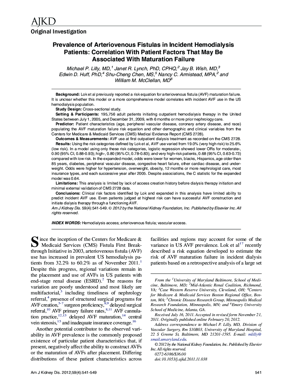 Prevalence of Arteriovenous Fistulas in Incident Hemodialysis Patients: Correlation With Patient Factors That May Be Associated With Maturation Failure