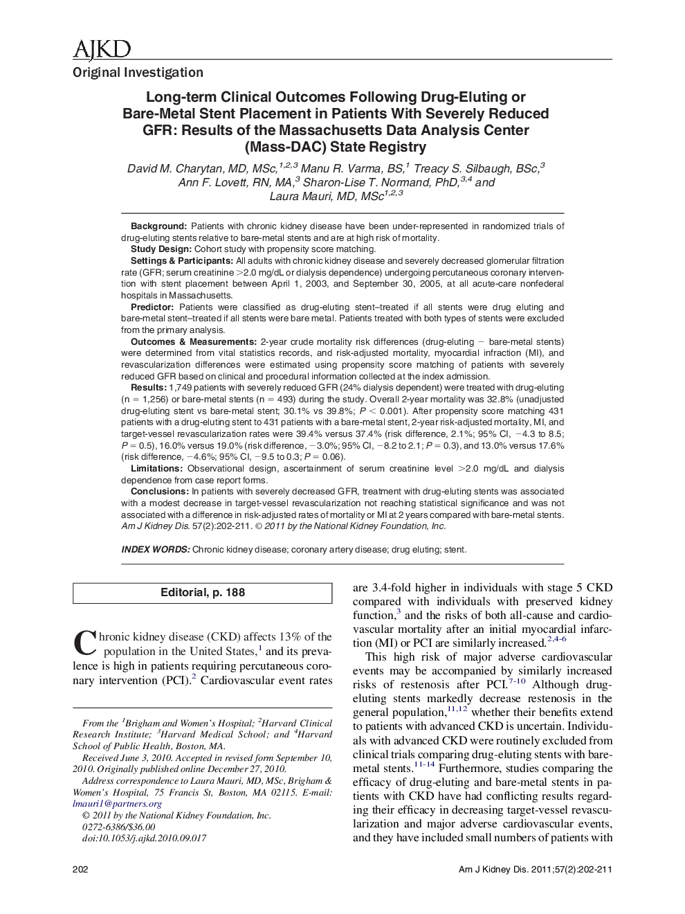 Long-term Clinical Outcomes Following Drug-Eluting or Bare-Metal Stent Placement in Patients With Severely Reduced GFR: Results of the Massachusetts Data Analysis Center (Mass-DAC) State Registry