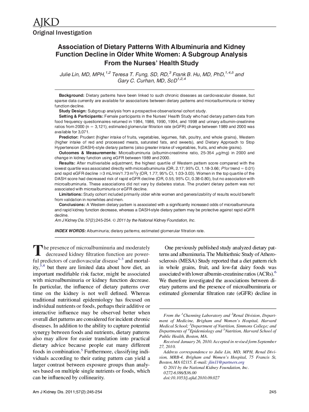 Association of Dietary Patterns With Albuminuria and Kidney Function Decline in Older White Women: A Subgroup Analysis From the Nurses' Health Study