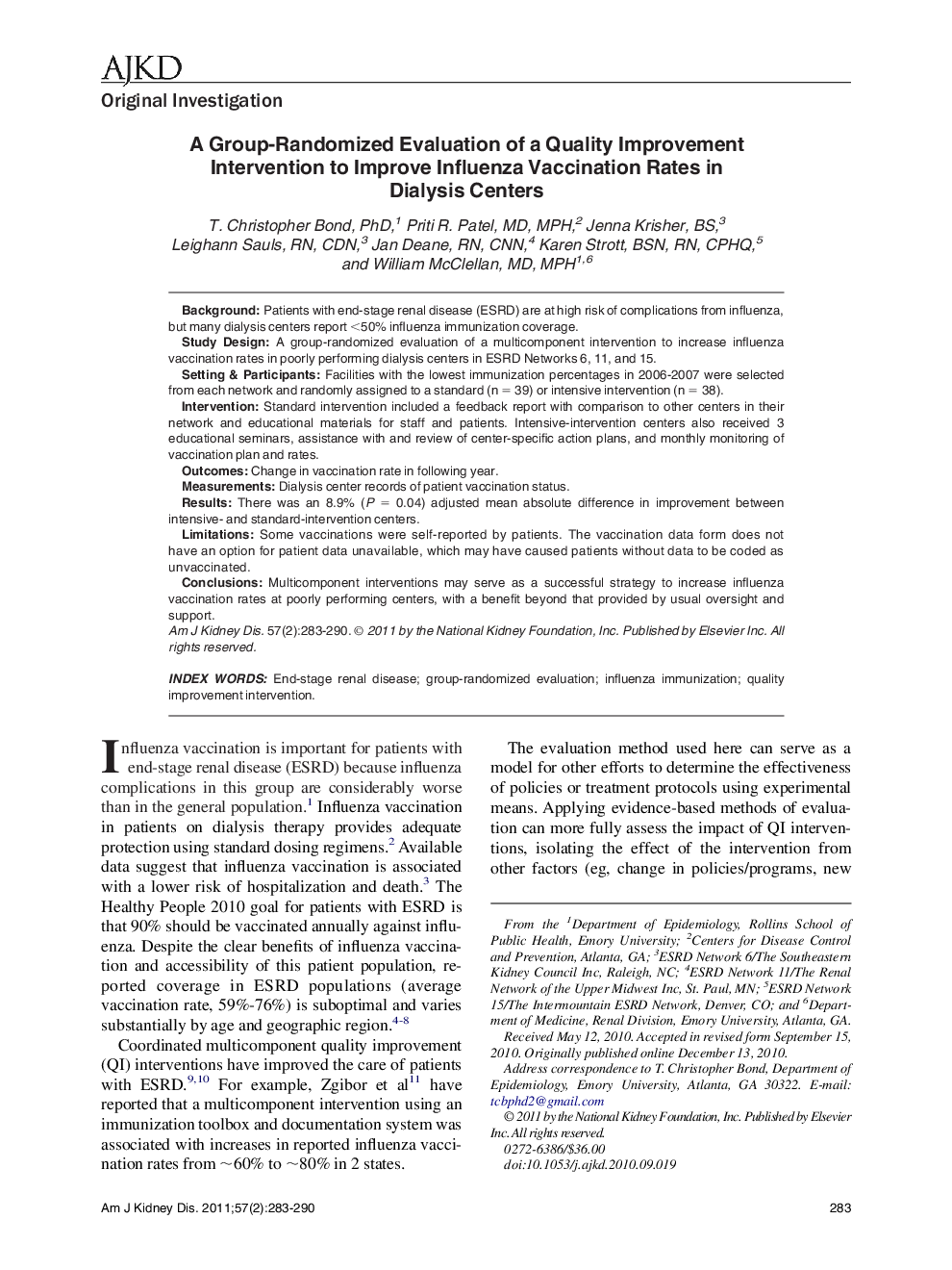 A Group-Randomized Evaluation of a Quality Improvement Intervention to Improve Influenza Vaccination Rates in Dialysis Centers