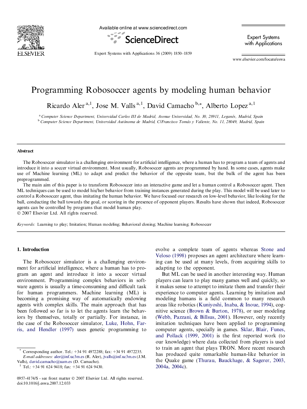 Programming Robosoccer agents by modeling human behavior