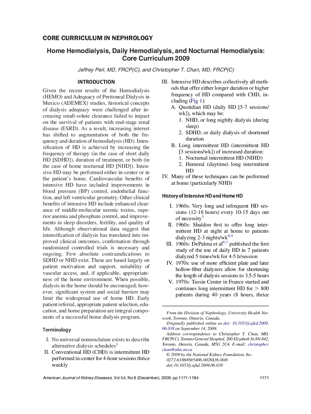 Home Hemodialysis, Daily Hemodialysis, and Nocturnal Hemodialysis: Core Curriculum 2009