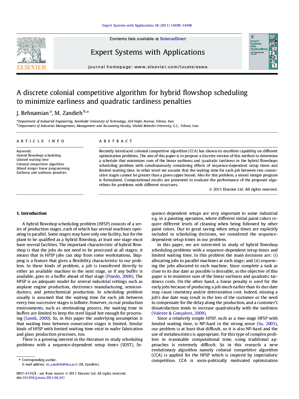 A discrete colonial competitive algorithm for hybrid flowshop scheduling to minimize earliness and quadratic tardiness penalties