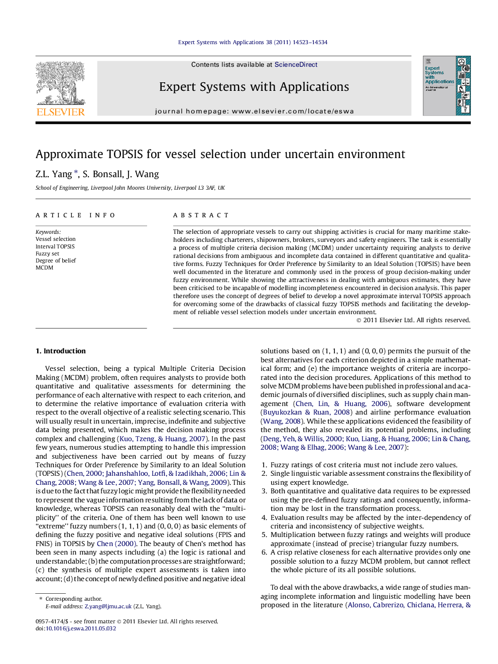 Approximate TOPSIS for vessel selection under uncertain environment