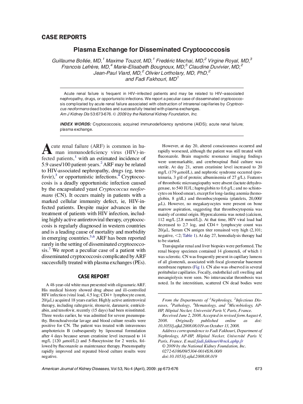 Plasma Exchange for Disseminated Cryptococcosis