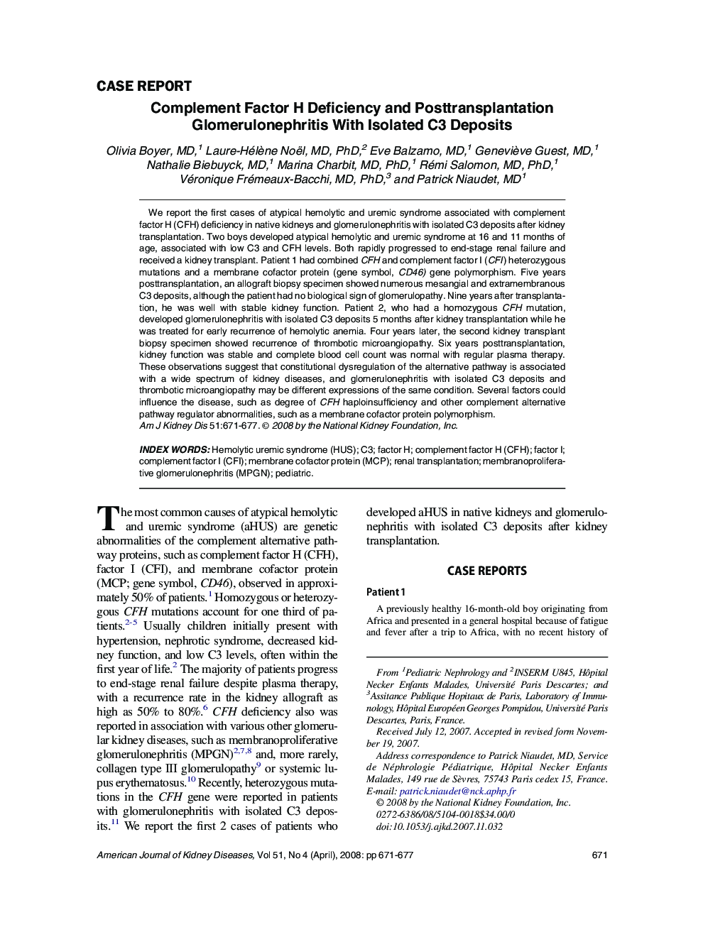 Complement Factor H Deficiency and Posttransplantation Glomerulonephritis With Isolated C3 Deposits