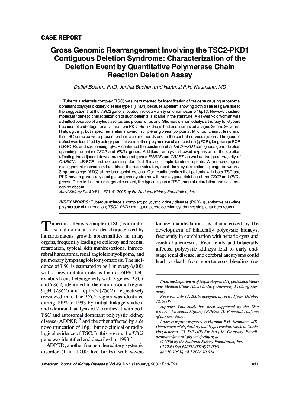 Gross Genomic Rearrangement Involving the TSC2-PKD1 Contiguous Deletion Syndrome: Characterization of the Deletion Event by Quantitative Polymerase Chain Reaction Deletion Assay