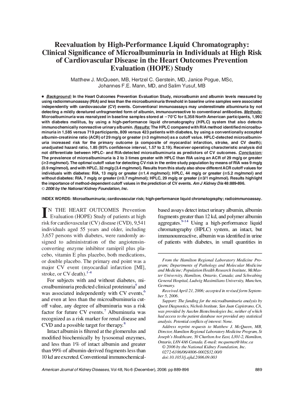 عکس صفحه اول مقاله: Reevaluation by High-Performance Liquid Chromatography: Clinical Significance of Microalbuminuria in Individuals at High Risk of Cardiovascular Disease in the Heart Outcomes Prevention Evaluation (HOPE) Study Reevaluation by High-Performance Liquid Chromatography: Clinical Significance of Microalbuminuria in Individuals at High Risk of Cardiovascular Disease in the Heart Outcomes Prevention Evaluation (HOPE) Study