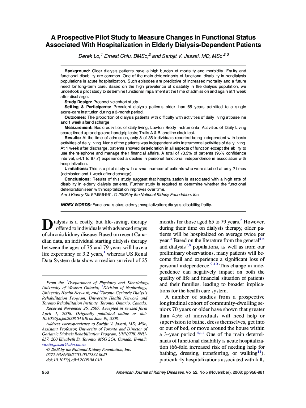 A Prospective Pilot Study to Measure Changes in Functional Status Associated With Hospitalization in Elderly Dialysis-Dependent Patients