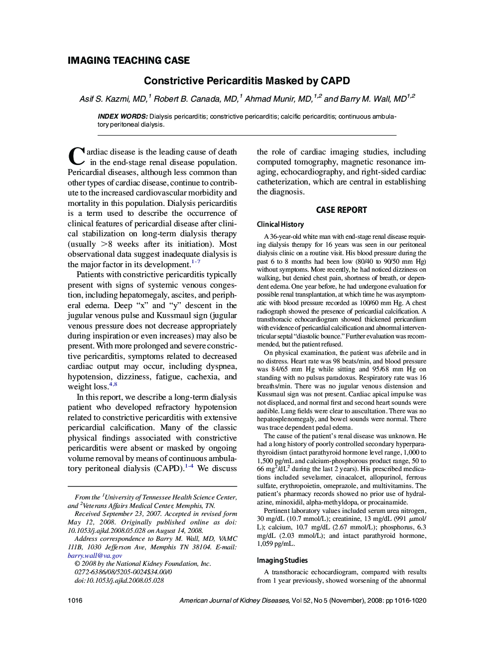 Constrictive Pericarditis Masked by CAPD