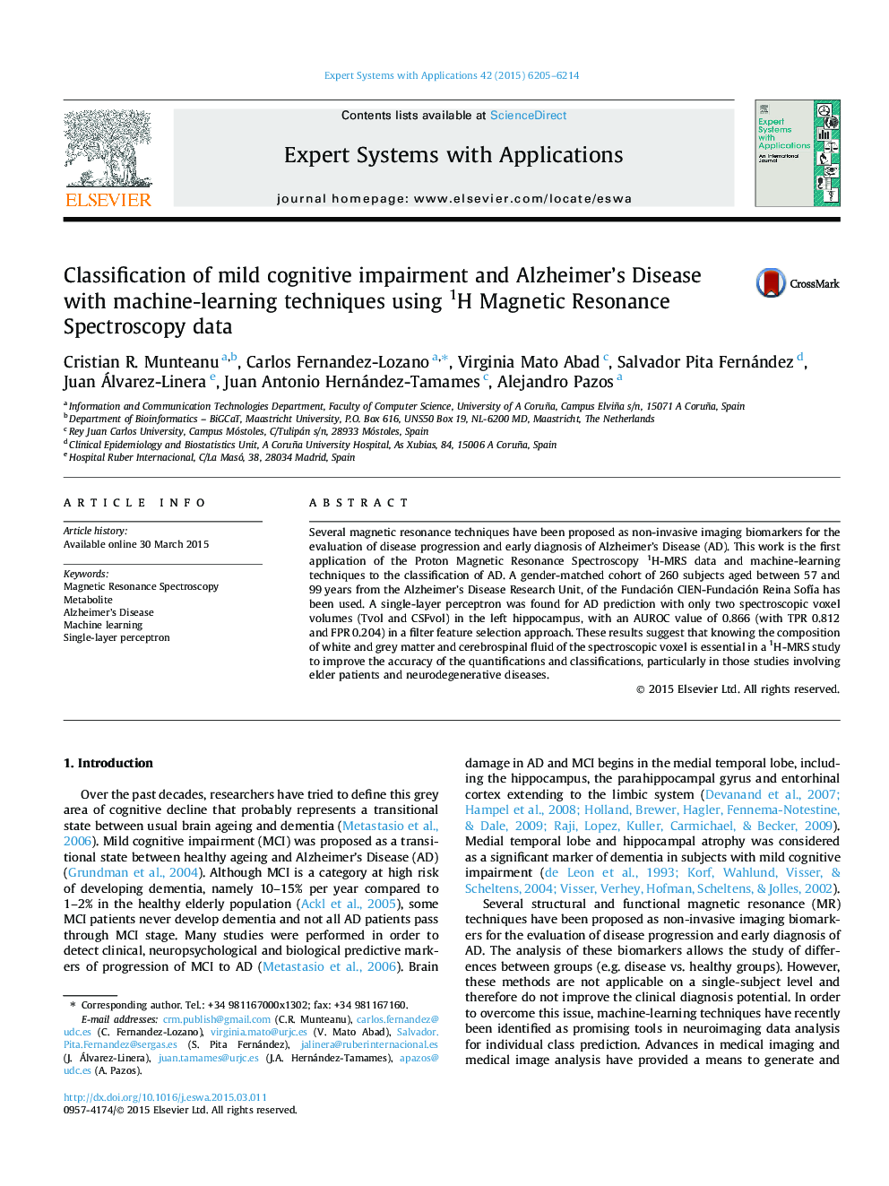 Classification of mild cognitive impairment and Alzheimer’s Disease with machine-learning techniques using 1H Magnetic Resonance Spectroscopy data