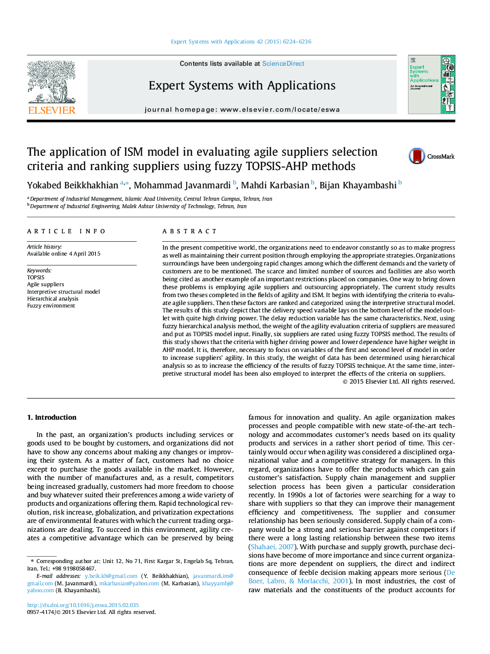 کاربرد مدل ISM در ارزیابی معیار انتخاب تامین‌کننده‌ی چابک و رتبه‌بندی تامین‌کنندگان با استفاده از روش‌های فازی TOPSIS-AHP
