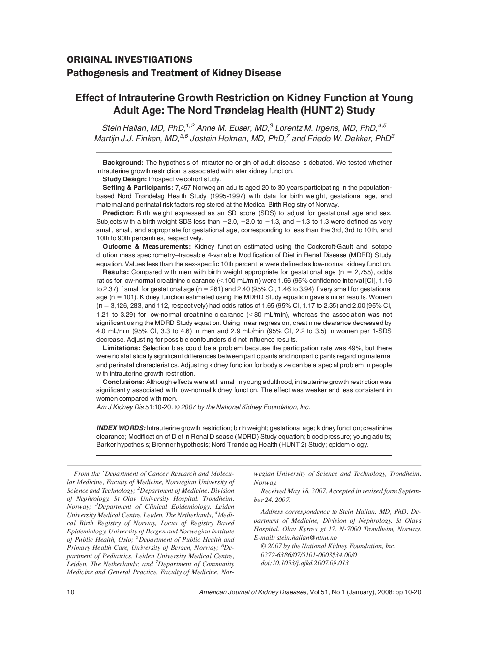 Effect of Intrauterine Growth Restriction on Kidney Function at Young Adult Age: The Nord TrÃ¸ndelag Health (HUNT 2) Study