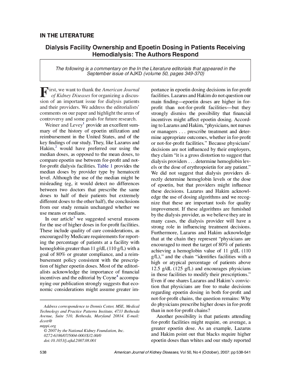 Dialysis Facility Ownership and Epoetin Dosing in Patients Receiving Hemodialysis: The Authors Respond
