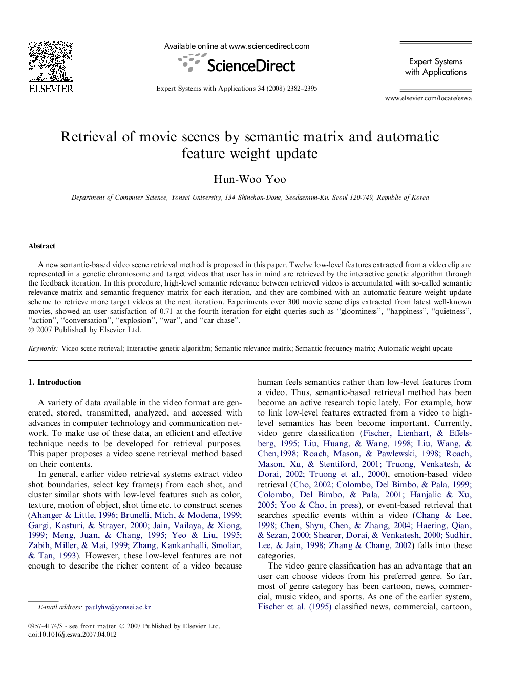 Retrieval of movie scenes by semantic matrix and automatic feature weight update