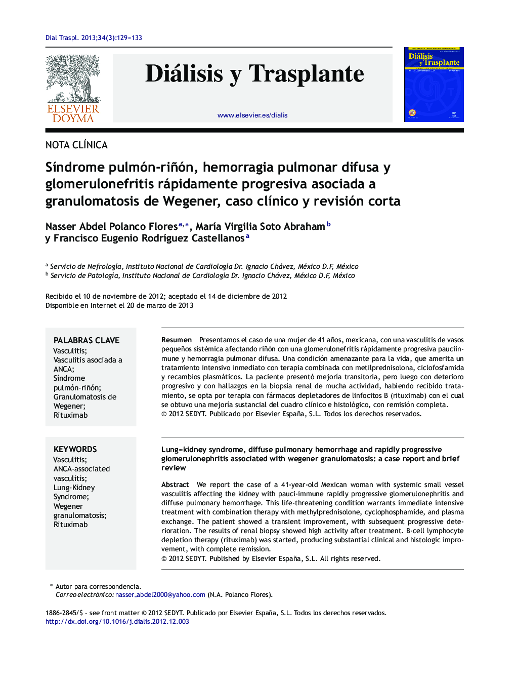 Síndrome pulmón-riñón, hemorragia pulmonar difusa y glomerulonefritis rápidamente progresiva asociada a granulomatosis de Wegener, caso clínico y revisión corta