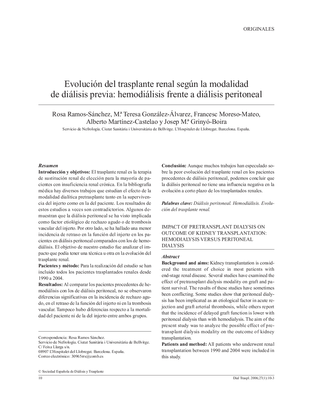 Evolución del trasplante renal según la modalidad de diálisis previa: hemodiálisis frente a diálisis peritoneal