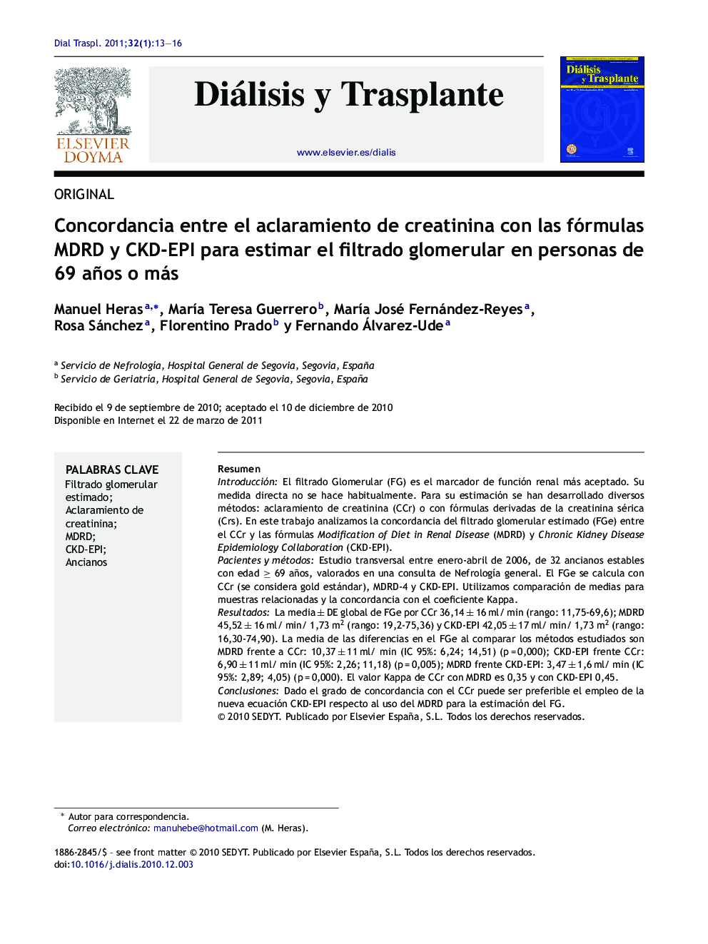 Concordancia entre el aclaramiento de creatinina con las fórmulas MDRD y CKD-EPI para estimar el filtrado glomerular en personas de 69 años o más