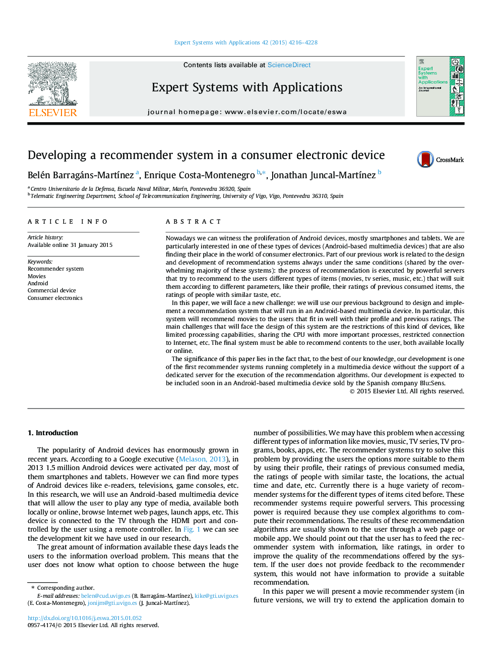 Developing a recommender system in a consumer electronic device