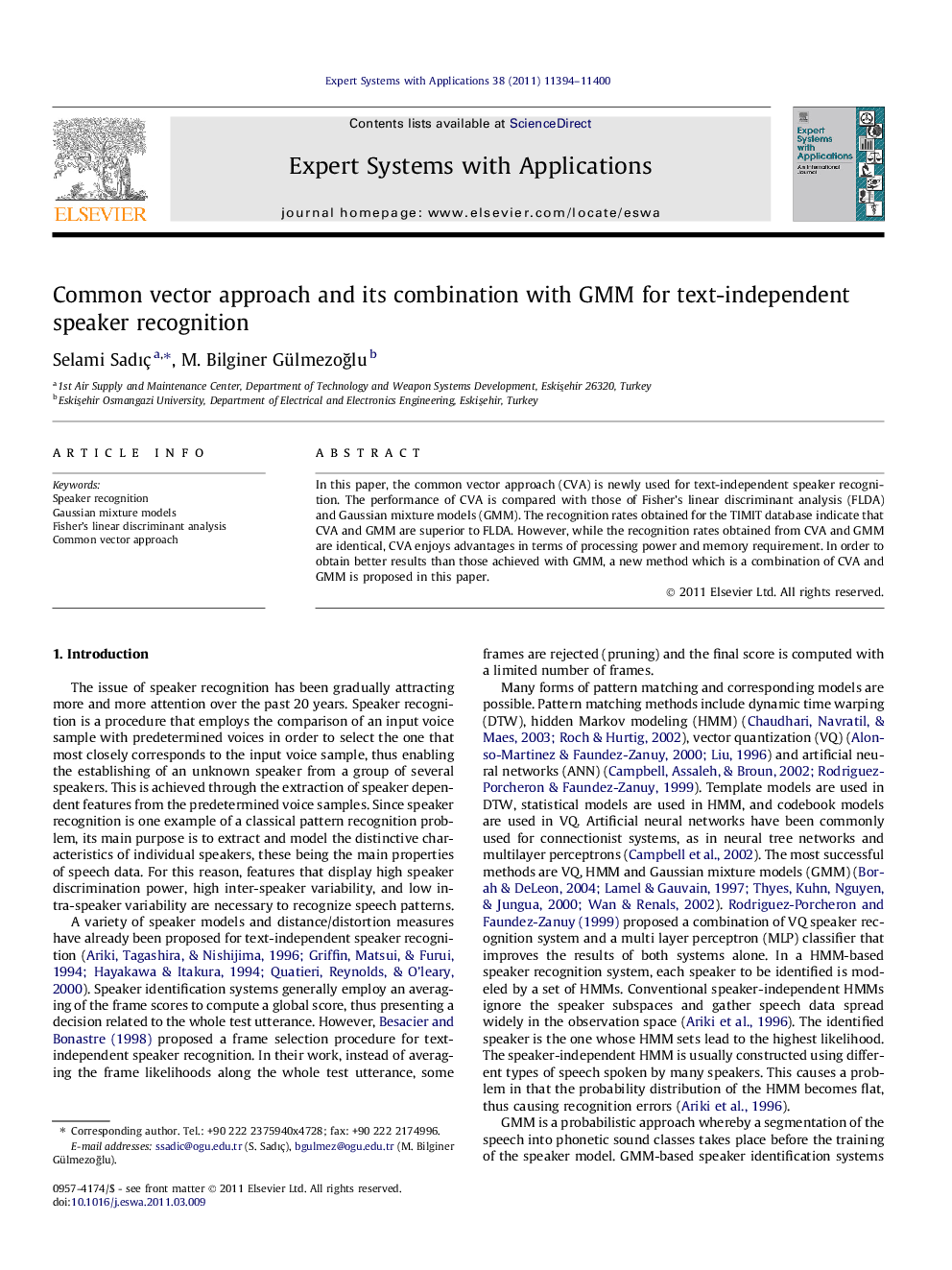 Common vector approach and its combination with GMM for text-independent speaker recognition