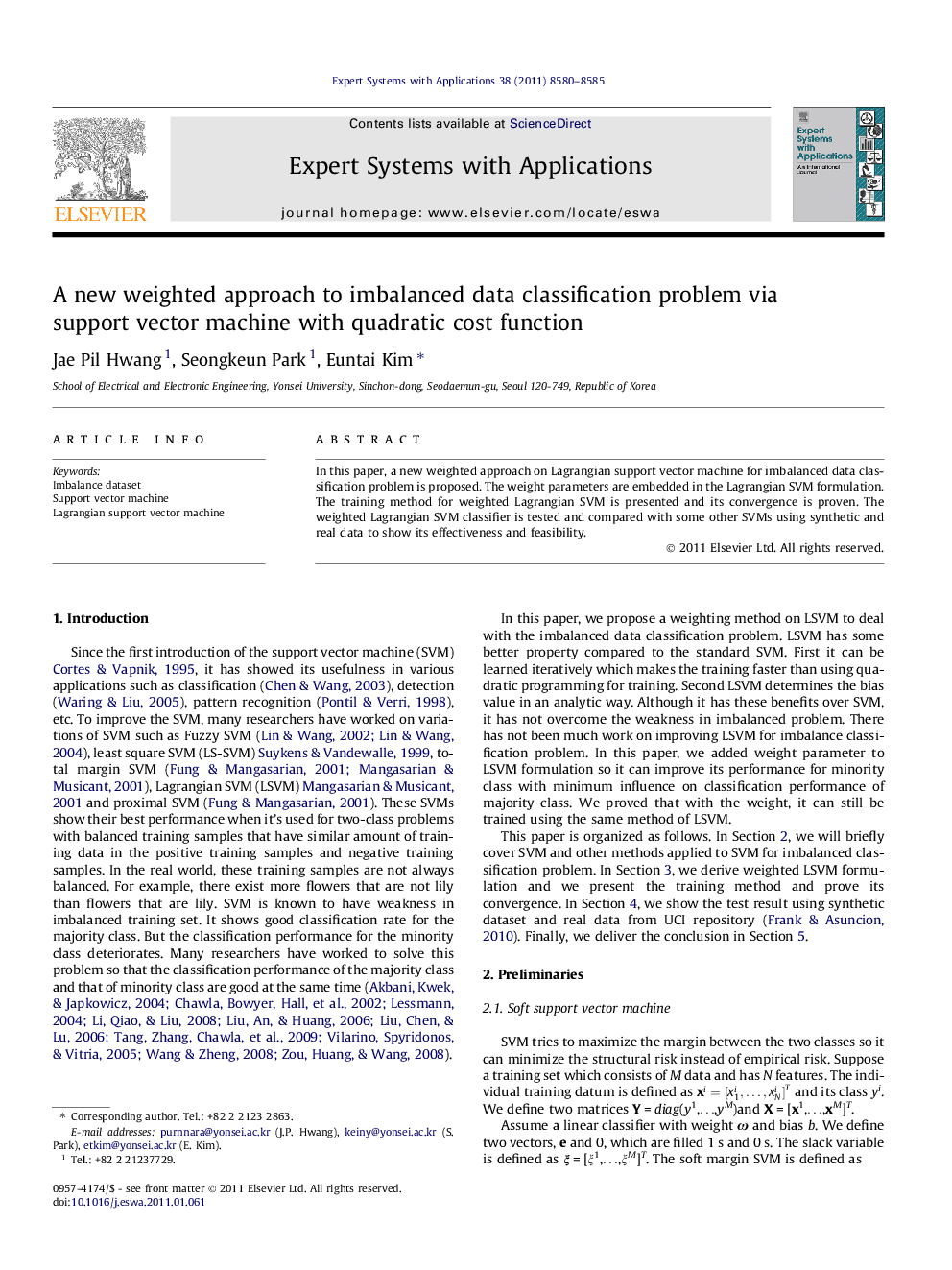 A new weighted approach to imbalanced data classification problem via support vector machine with quadratic cost function