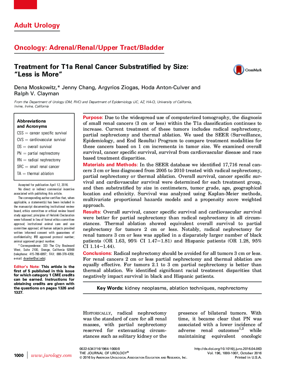Treatment for T1a Renal Cancer Substratified by Size: “Less is More” 