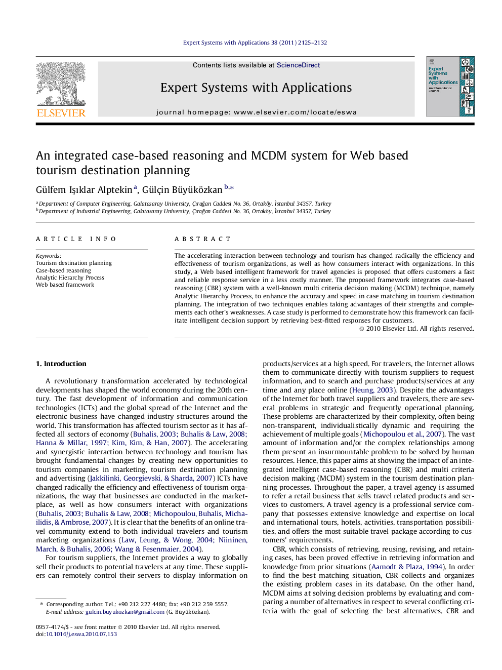 عکس صفحه اول مقاله: An integrated case-based reasoning and MCDM system for Web based tourism destination planning An integrated case-based reasoning and MCDM system for Web based tourism destination planning