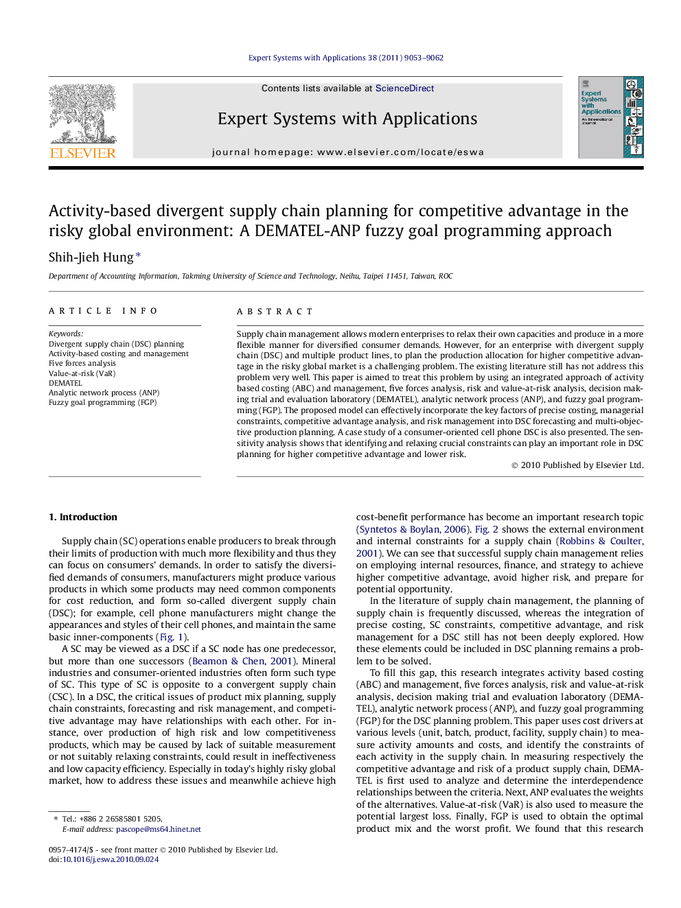 Activity-based divergent supply chain planning for competitive advantage in the risky global environment: A DEMATEL-ANP fuzzy goal programming approach