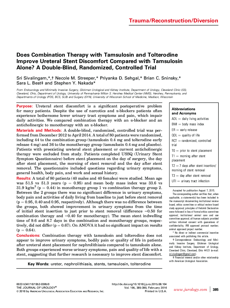 Does Combination Therapy with Tamsulosin and Tolterodine Improve Ureteral Stent Discomfort Compared with Tamsulosin Alone? A Double-Blind, Randomized, Controlled Trial 