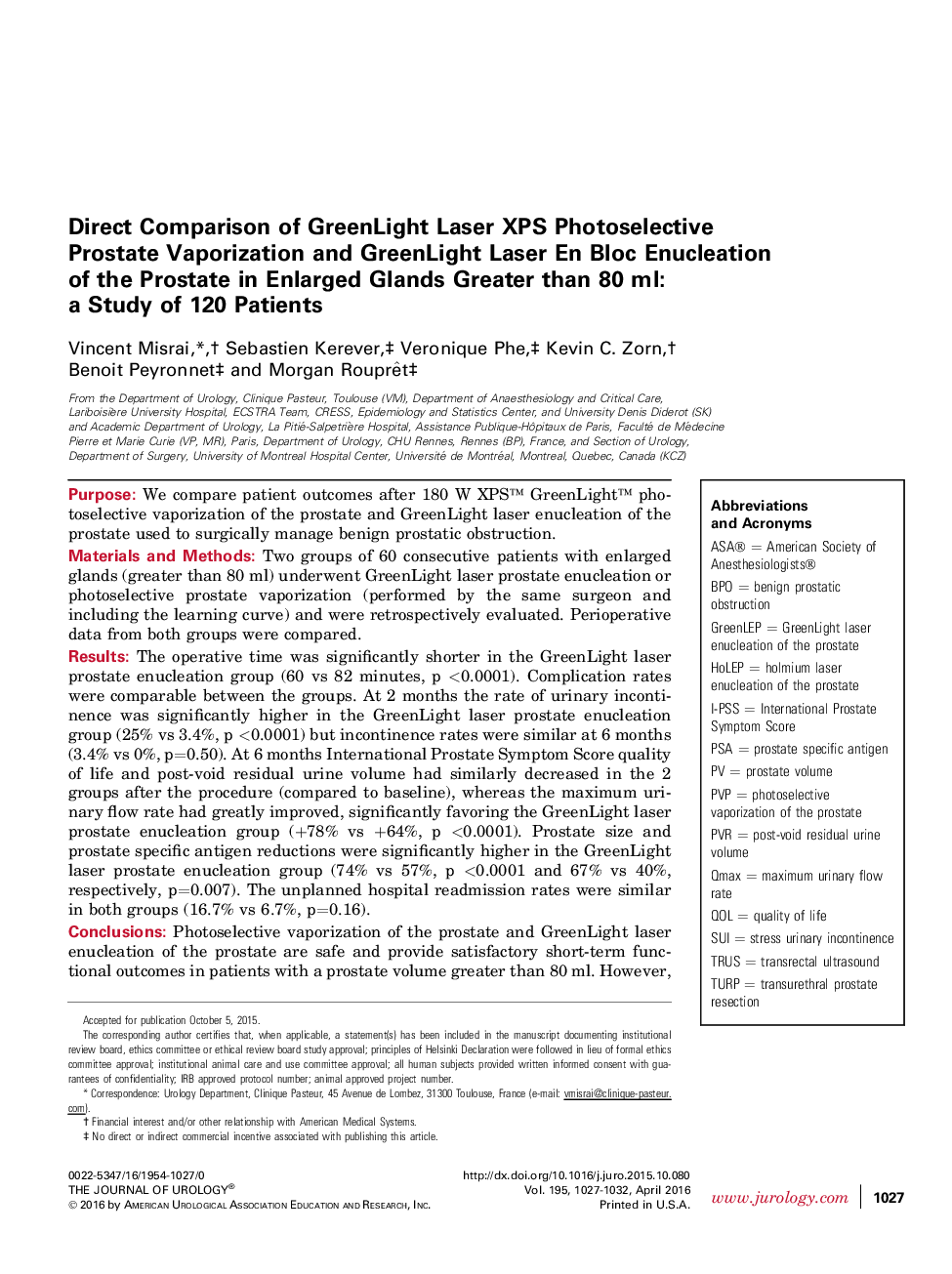 Direct Comparison of GreenLight Laser XPS Photoselective Prostate Vaporization and GreenLight Laser En Bloc Enucleation of the Prostate in Enlarged Glands Greater than 80 ml: a Study of 120 Patients 