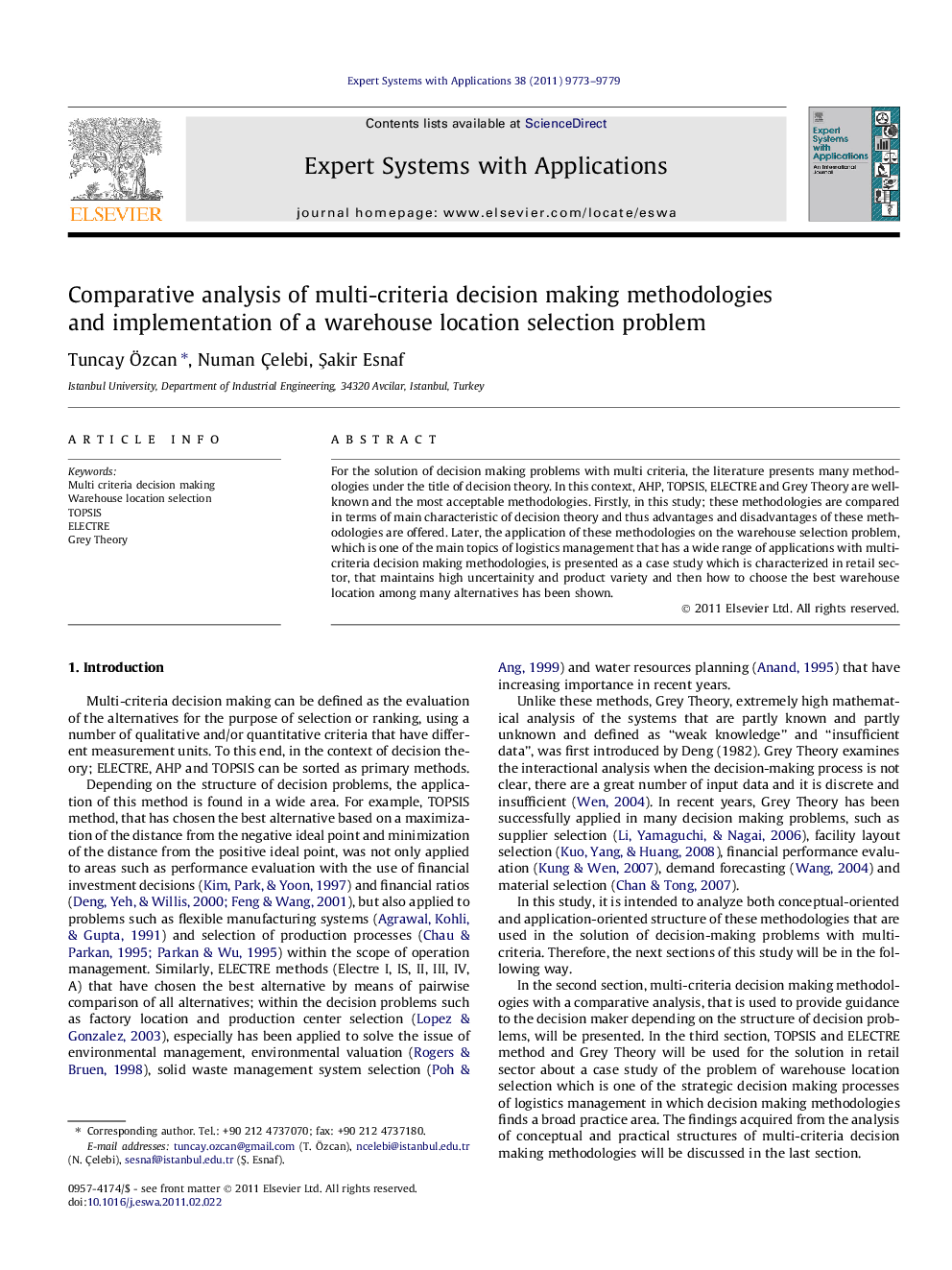 Comparative analysis of multi-criteria decision making methodologies and implementation of a warehouse location selection problem