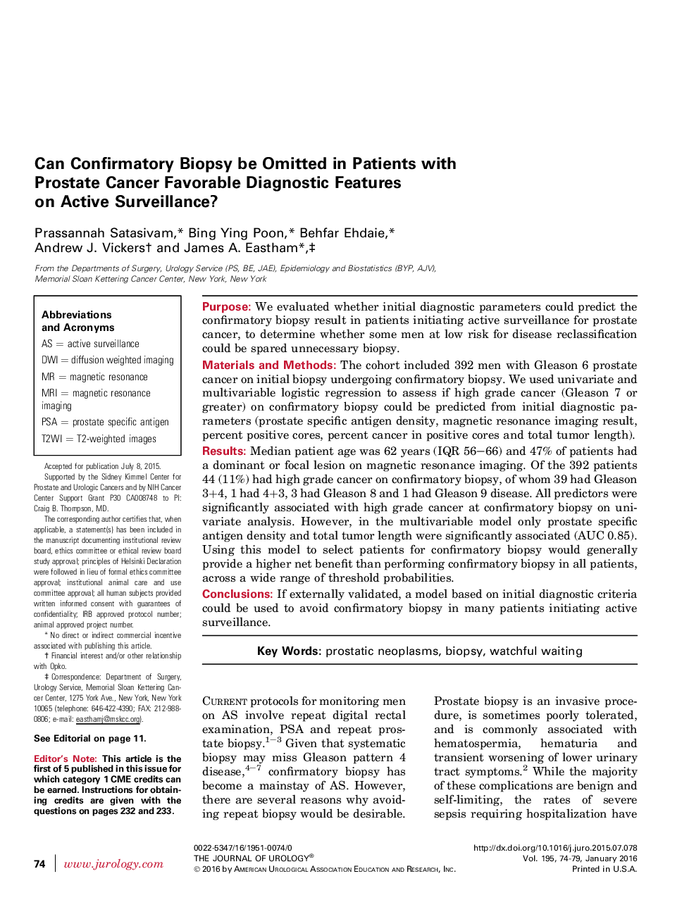 Can Confirmatory Biopsy be Omitted in Patients with Prostate Cancer Favorable Diagnostic Features on Active Surveillance? 