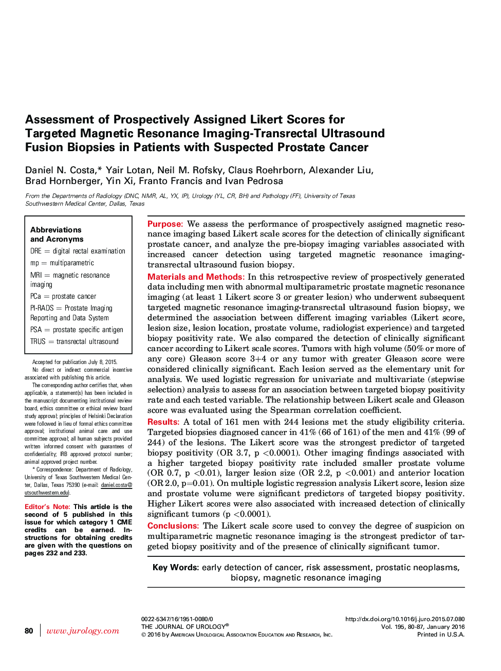 Assessment of Prospectively Assigned Likert Scores for Targeted Magnetic Resonance Imaging-Transrectal Ultrasound Fusion Biopsies in Patients with Suspected Prostate Cancer 