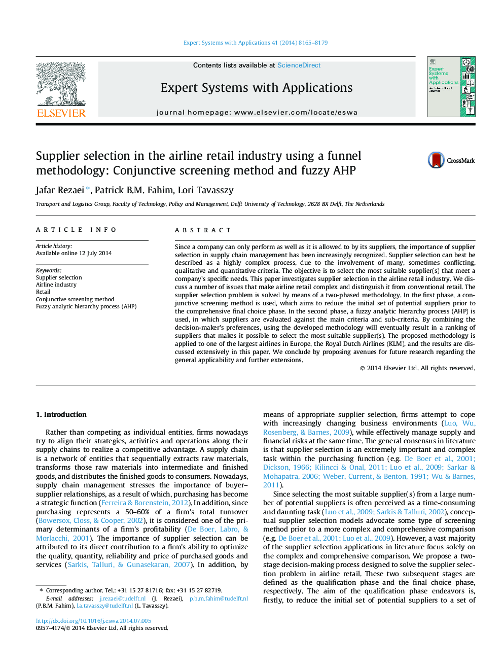 Supplier selection in the airline retail industry using a funnel methodology: Conjunctive screening method and fuzzy AHP