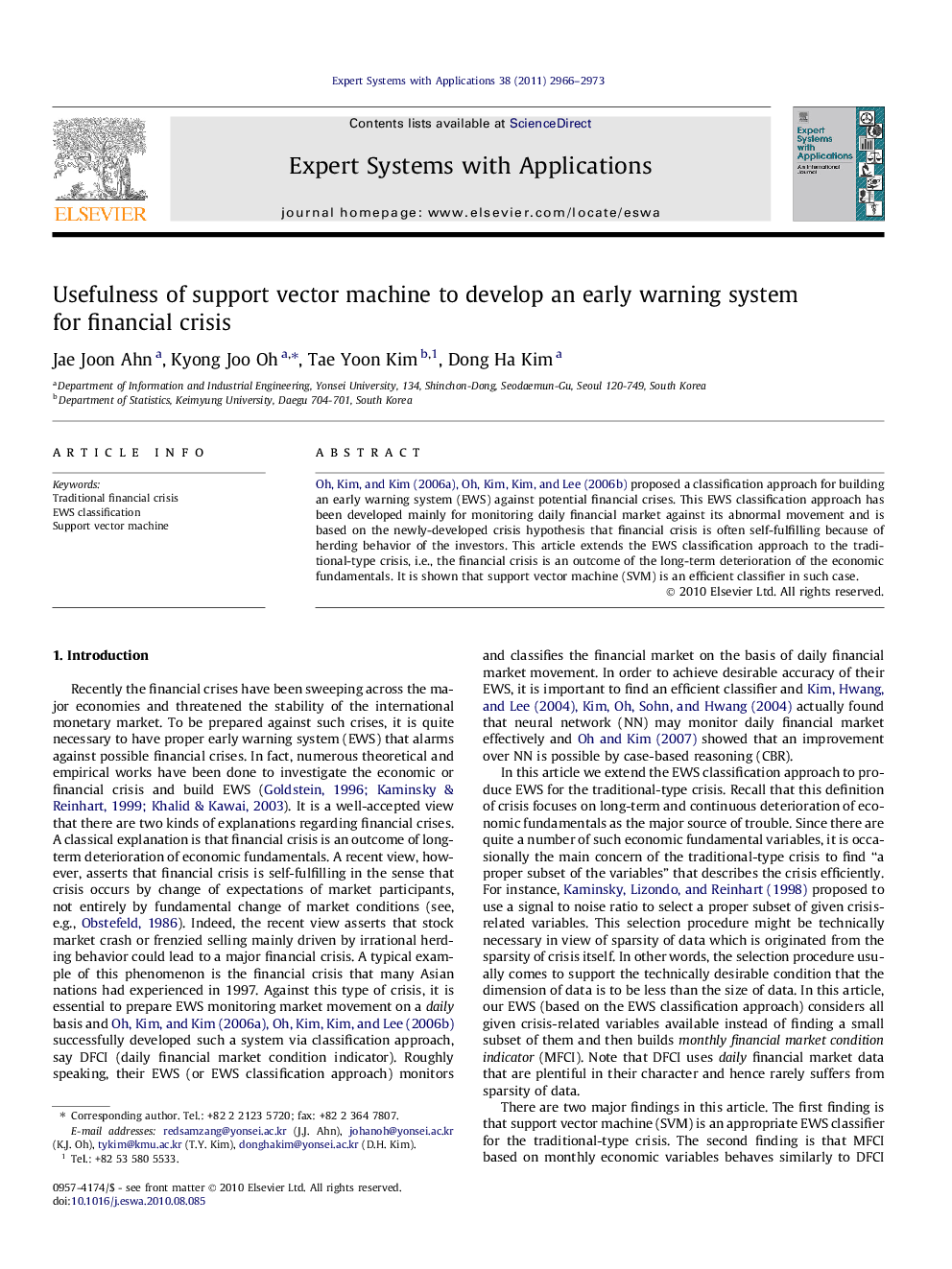 Usefulness of support vector machine to develop an early warning system for financial crisis