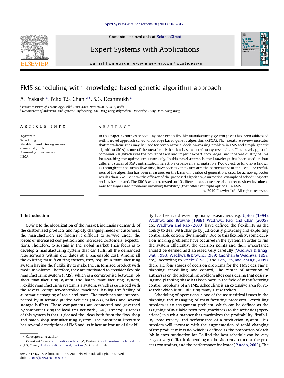 FMS scheduling with knowledge based genetic algorithm approach