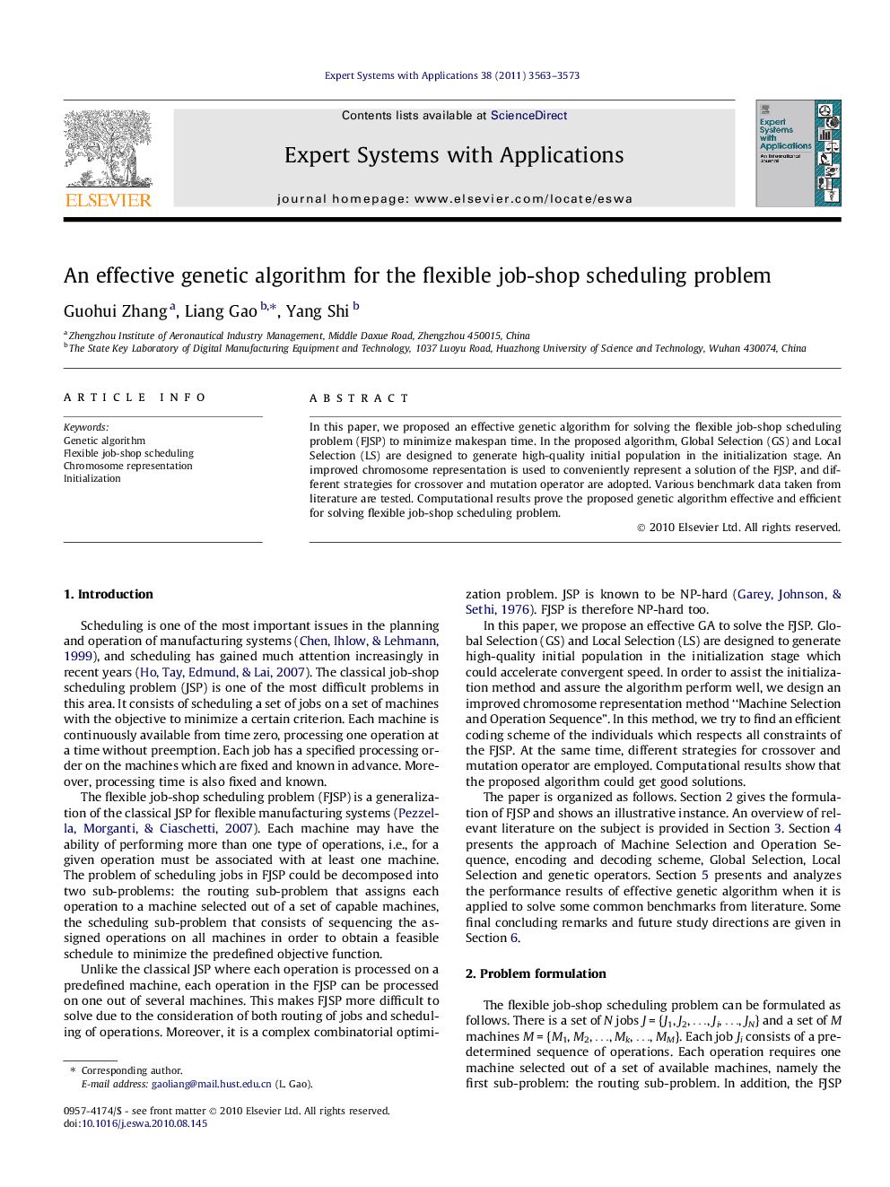 An effective genetic algorithm for the flexible job-shop scheduling problem