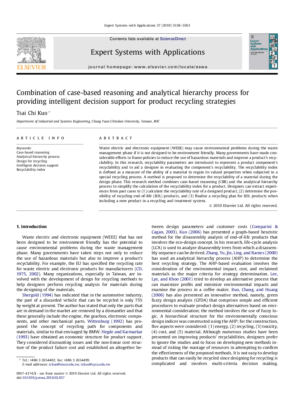 Combination of case-based reasoning and analytical hierarchy process for providing intelligent decision support for product recycling strategies