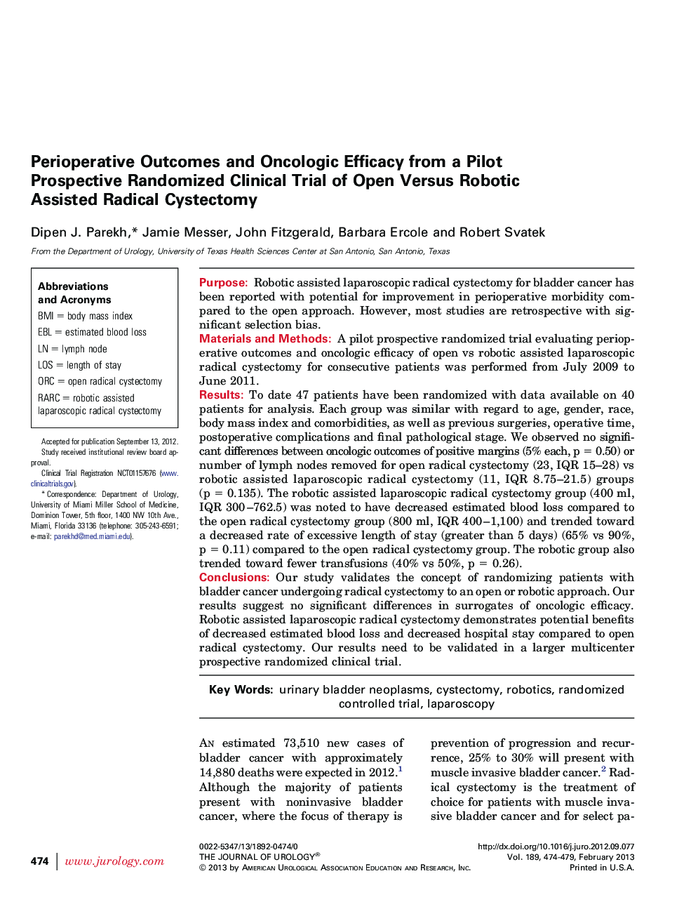 Perioperative Outcomes and Oncologic Efficacy from a Pilot Prospective Randomized Clinical Trial of Open Versus Robotic Assisted Radical Cystectomy 