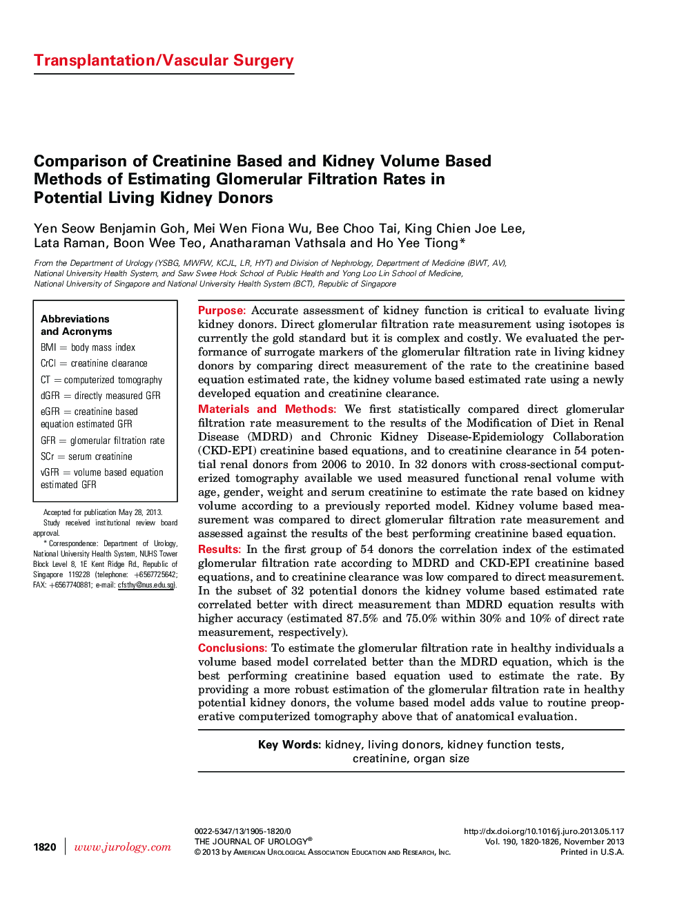 Comparison of Creatinine Based and Kidney Volume Based Methods of Estimating Glomerular Filtration Rates in Potential Living Kidney Donors 