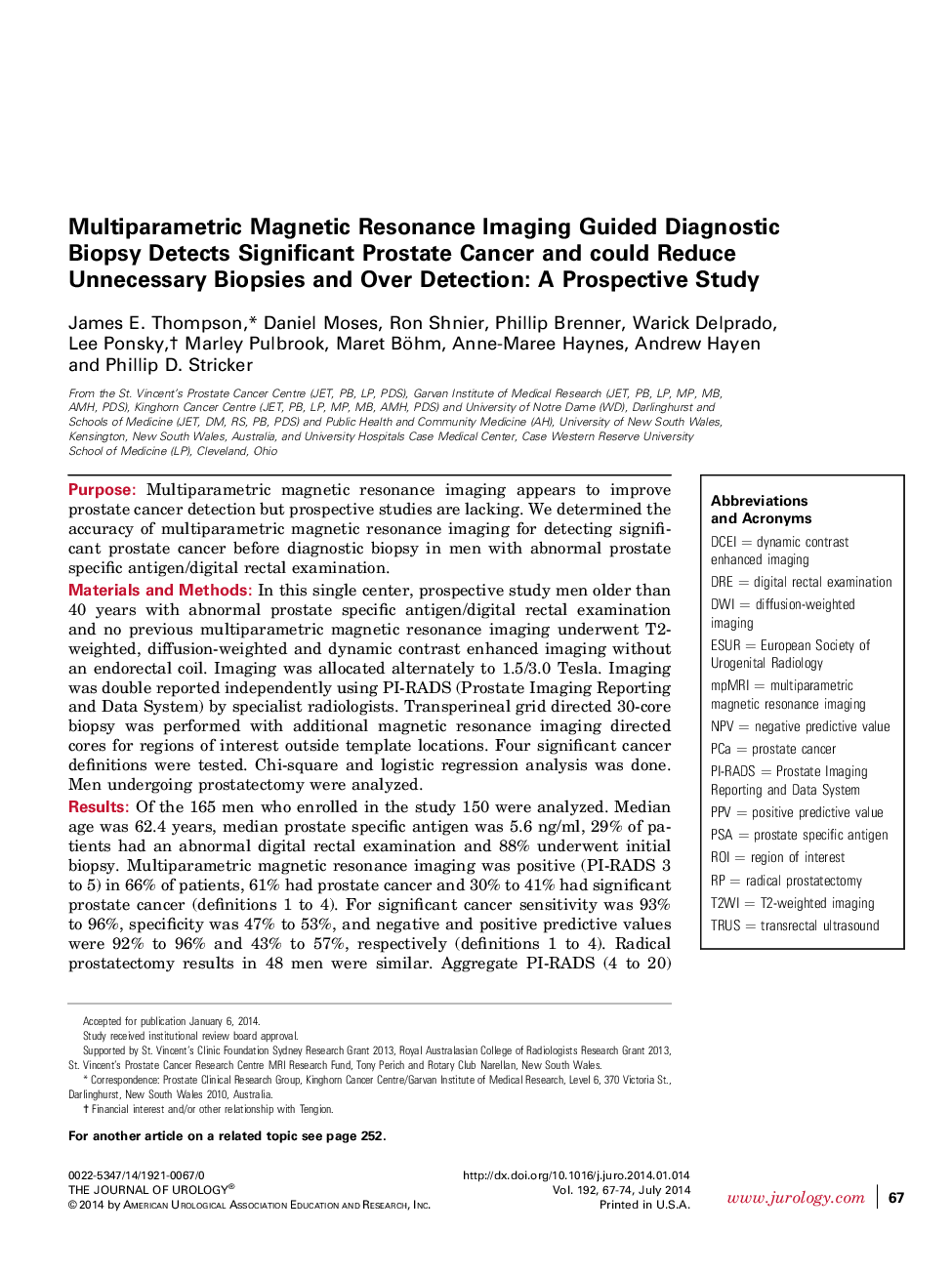 Multiparametric Magnetic Resonance Imaging Guided Diagnostic Biopsy Detects Significant Prostate Cancer and could Reduce Unnecessary Biopsies and Over Detection: A Prospective Study 