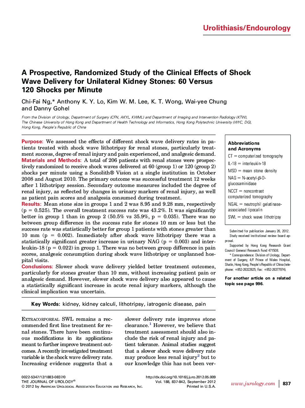 A Prospective, Randomized Study of the Clinical Effects of Shock Wave Delivery for Unilateral Kidney Stones: 60 Versus 120 Shocks per Minute 