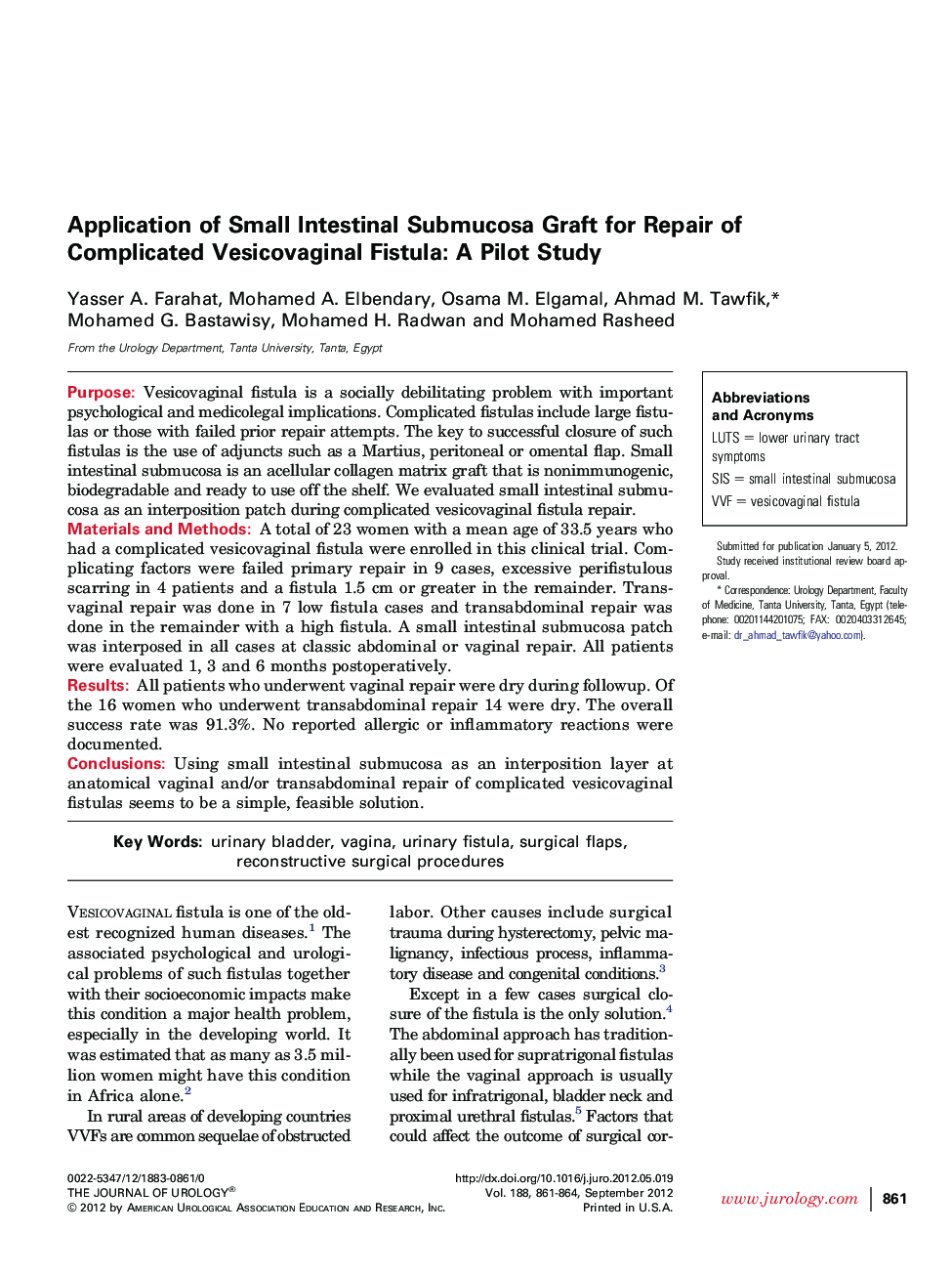 Application of Small Intestinal Submucosa Graft for Repair of Complicated Vesicovaginal Fistula: A Pilot Study 