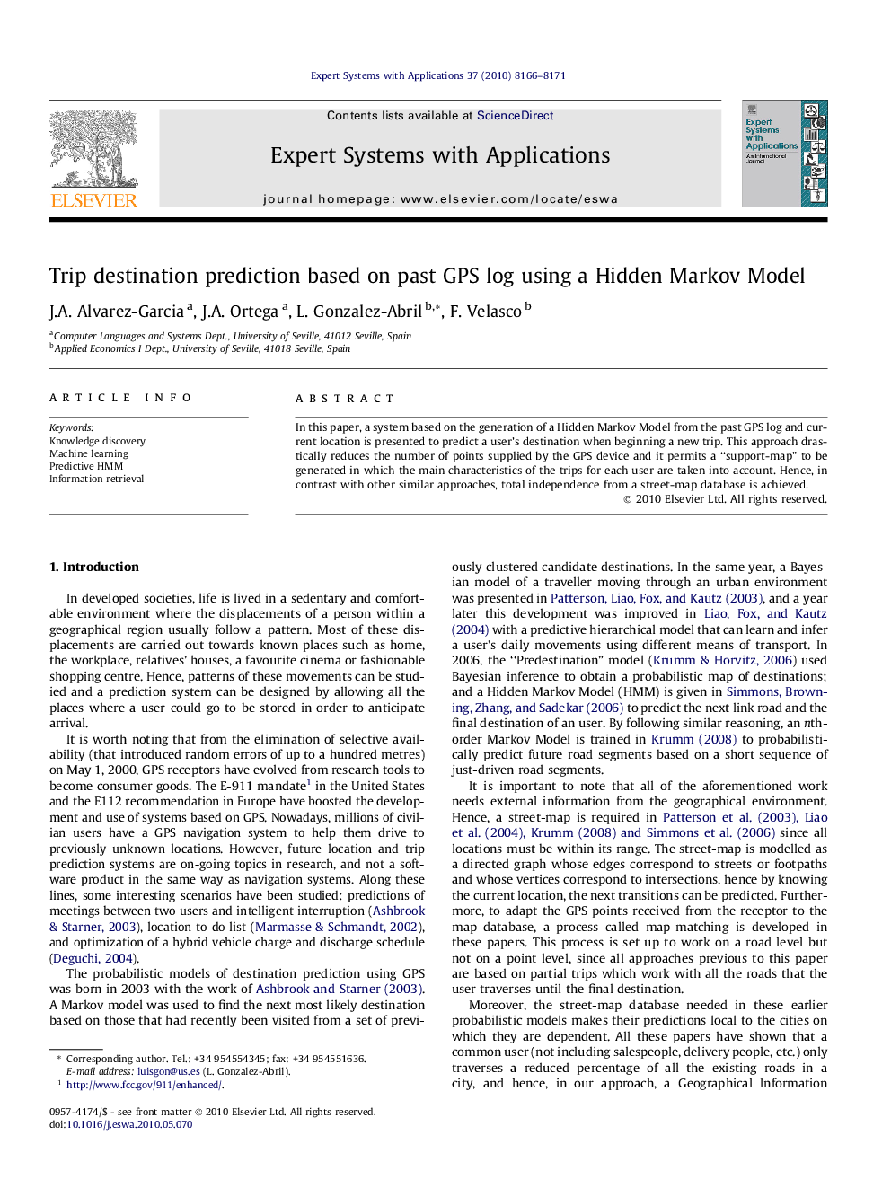 Trip destination prediction based on past GPS log using a Hidden Markov Model